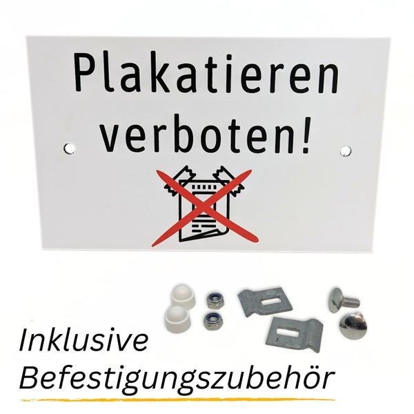 Schild Plakatieren verboten inklusive Befestigungszubehör