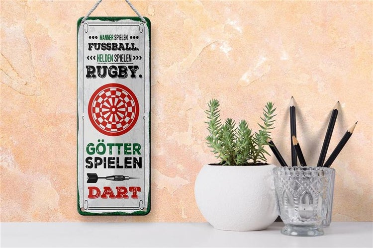 Blechschild Spruch 10x27 cm Männer Fußball Helden Rugby Götter Dart Dekoration