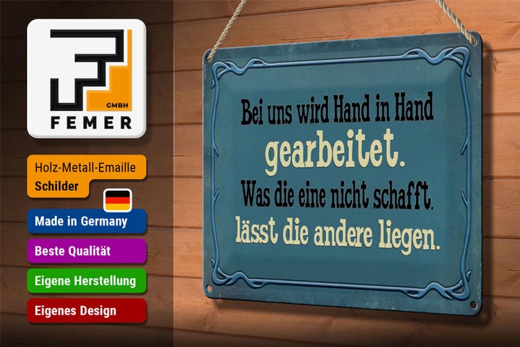 Blechschild Spruch 30x20cm bei uns Hand in Hand gearbeitet blau