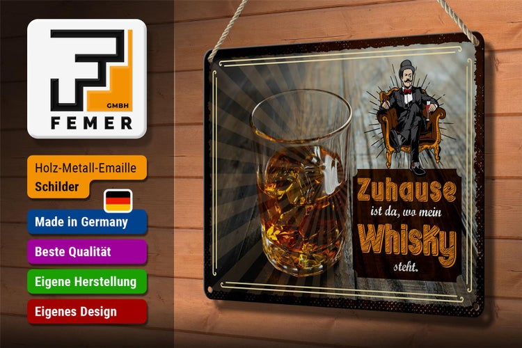 Blechschild Spruch Zuhause ist da wo mein Whisky 30x20cm