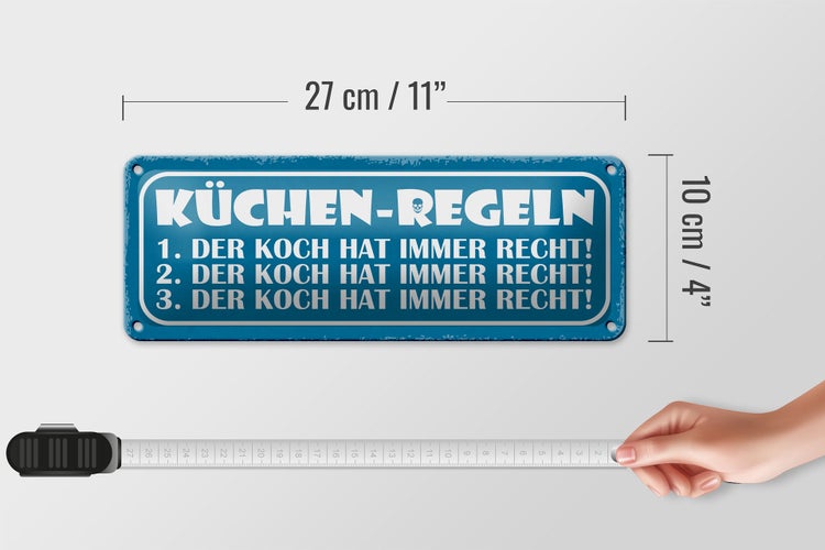 Blechschild Spruch 27x10cm Küchen Regeln Koch immer Recht Dekoration