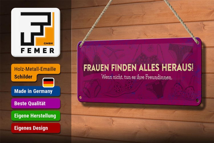 Blechschild Spruch 27x10 cm Frauen finden alles heraus Dekoration