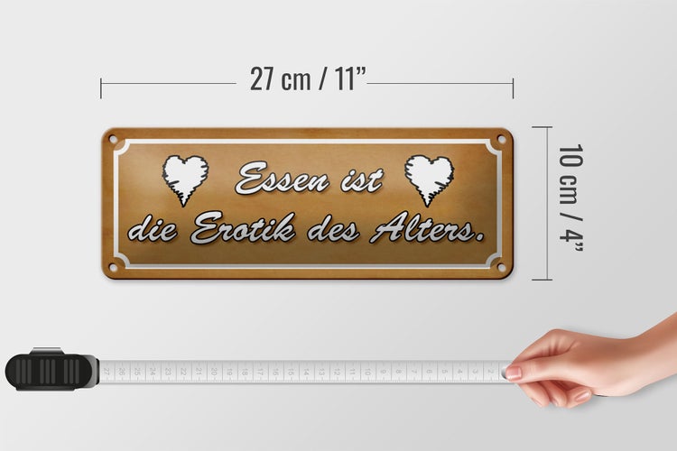 Blechschild Spruch 27x10cm Essen ist die Erotik des Alters Dekoration