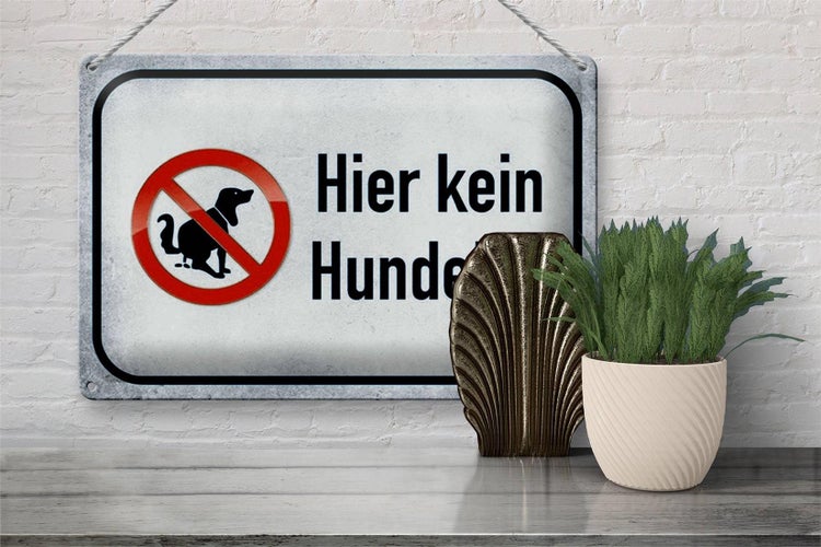Blechschild Hinweis 30x20cm Hund hier kein Hundeklo