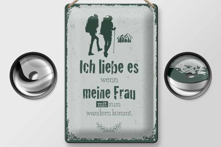 Blechschild Spruch Ich liebe meine Frau mit wandert 20x30cm
