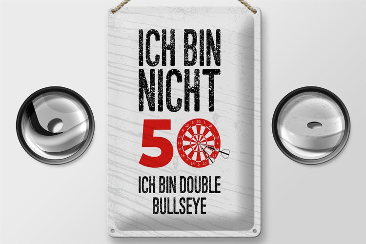 Blechschild Spruch Dart bin nicht 50 Double Bullseye 20x30cm