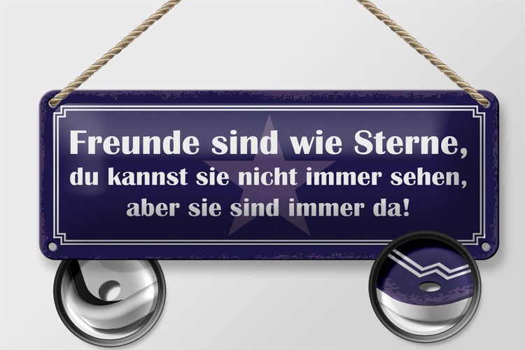 Blechschild Spruch 27x10cm Freunde wie Sterne nicht sehen Dekoration