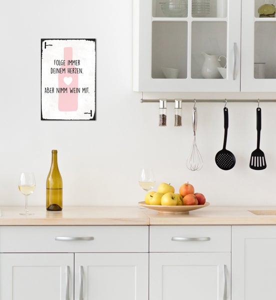 Blechschild | Motivation | Wein | Geschenk | Innen und Außen einsetzbar | Stahlschild mit lustigen Sprüchen | Küche und Wohnzimmer | Deko | STA2321, Format: 20x30cm