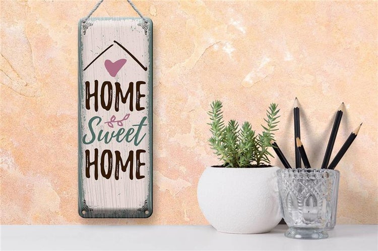 Blechschild Spruch Home sweet home 10x27cm Dekoration