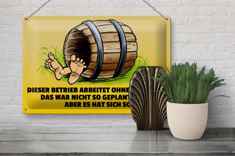 Blechschild Spruch 30x20cm Dieser Betrieb arbeitet ohne Gewinn