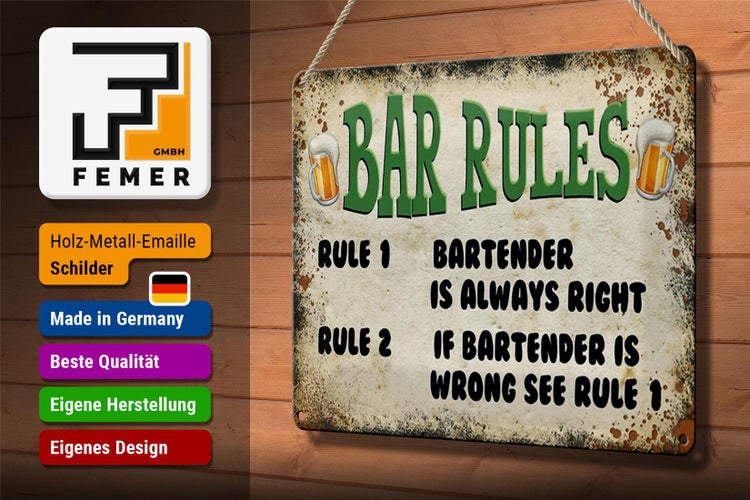 Blechschild Spruch 30x20cm Bier Bar Rules Bartender always