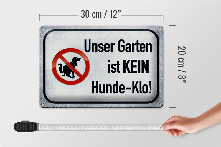 Blechschild Hinweis 30x20cm unser Garten kein Hunde-Klo