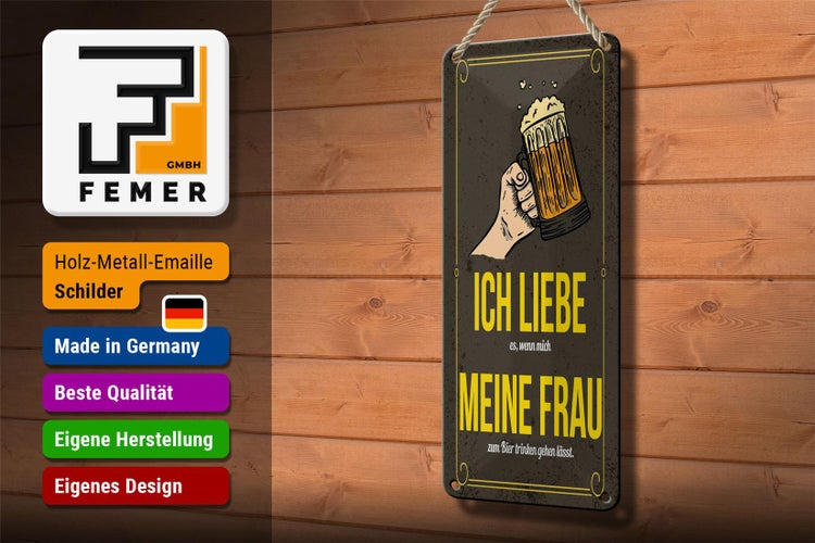 Blechschild Spruch 10x27 cm wenn mich meine Frau zum Bier trinken Dekoration