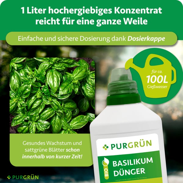 Basilikum Dünger Konzentrat von Purgrün, 1 Liter für circa 100 Liter Gießwasser, mit Dosierkappe und Bio Siegel für gesundes Wachstum.