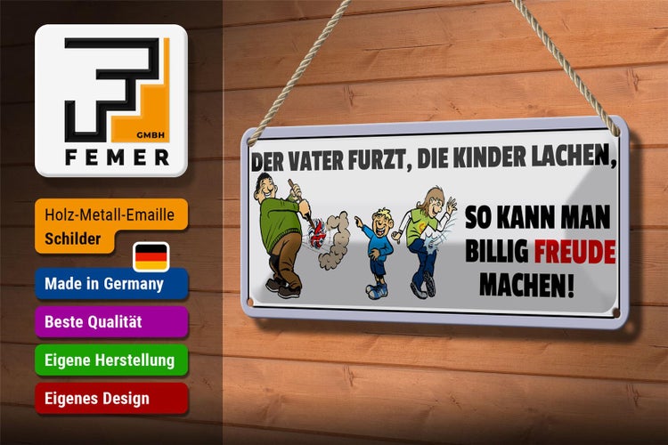 Blechschild Spruch 27x10cm Familie Vater furzt Kinder lachen