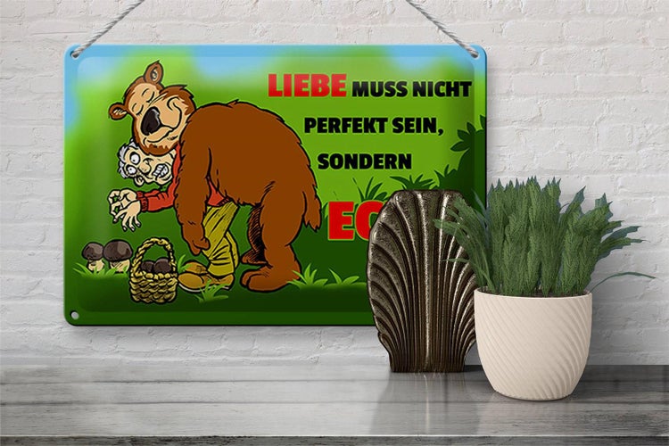 Blechschild Spruch 30x20cm Liebe nicht perfekt sondern echt sein