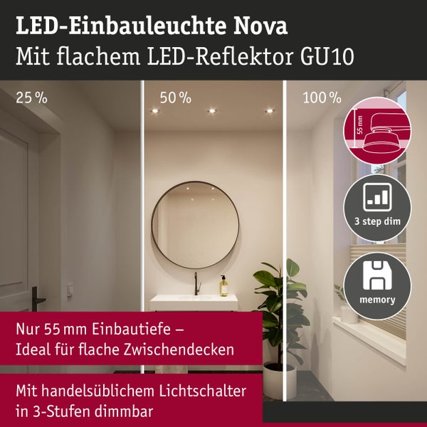 LED-Einbauleuchte Nova im Badezimmer, dimmbar in 3 Stufen bei 25, 50 und 100 Prozent, 55 Millimeter Einbautiefe und Memory-Funktion.