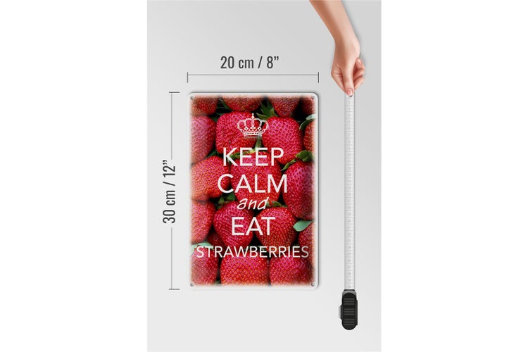 Blechschild Spruch 20x30cm Keep Calm and eat strawberries