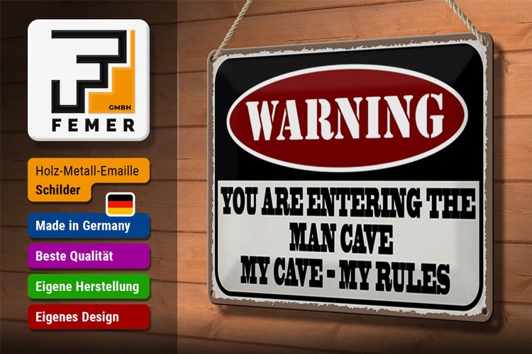 Blechschild Spruch 30x20cm Warning you entering man cave
