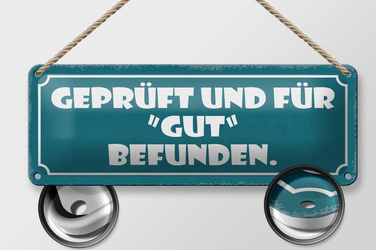Blechschild Spruch 27x10cm geprüft und für gut befunden Dekoration