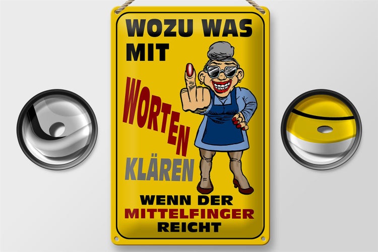 Blechschild Spruch 20x30cm Wozu Wörter Mittelfinger reicht