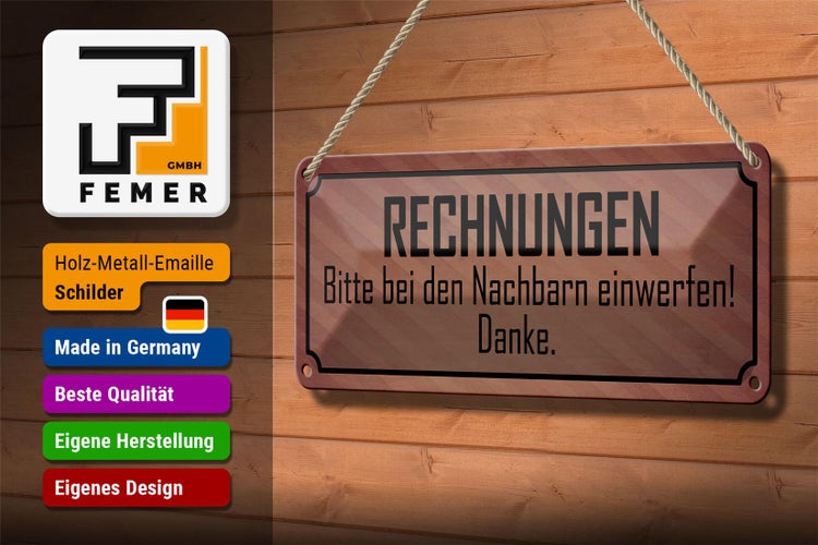 Blechschild Spruch 27x10cm Rechnungen bitte bei Nachbarn Dekoration