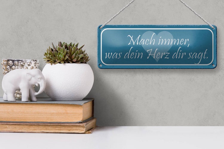 Blechschild Spruch 27x10cm mach immer was dein Herz sagt Dekoration
