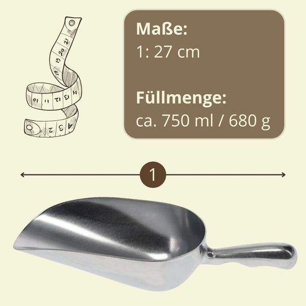 Aluminiumschaufel mit den Maßen 27 Zentimeter und einem Füllvolumen von circa 750 Milliliter beziehungsweise 680 Gramm.