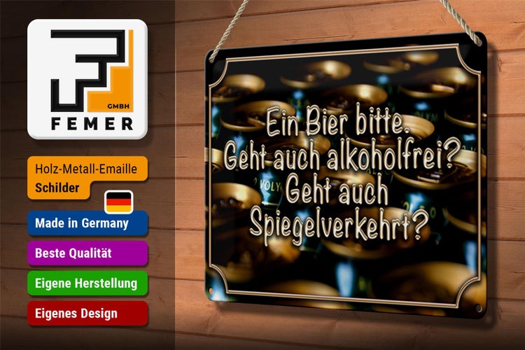 Blechschild Spruch 30x20cm Ein Bier bitte geht alkoholfrei
