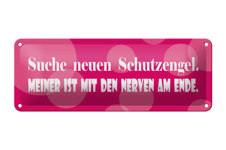 Blechschild Spruch 27x10cm Suche neuen Schutzengel Dekoration