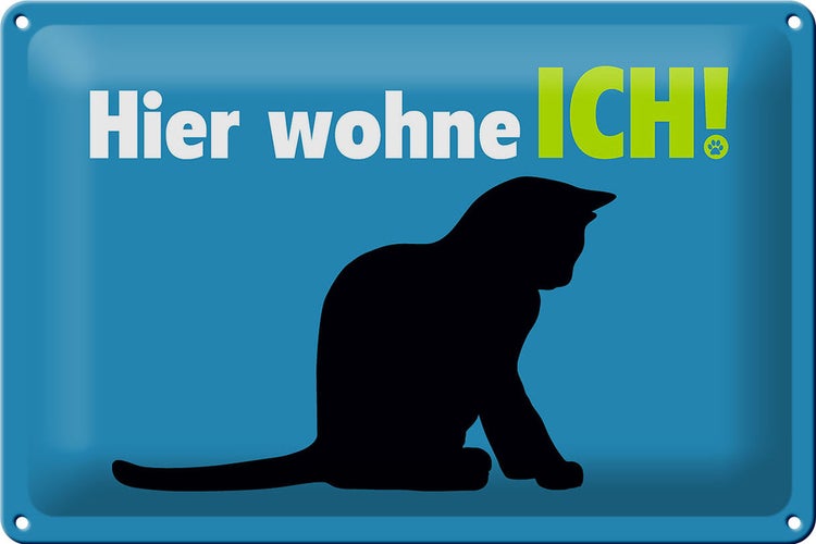 Blechschild Spruch 30x20cm Katze hier wohne ich blau