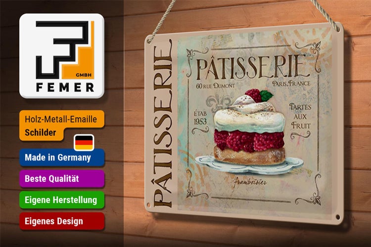 Blechschild Spruch 30x20cm Patisserie Paris Tartes Kuchen