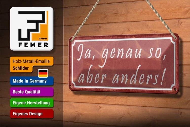 Blechschild Spruch 27x10cm Ja genau so aber anders Dekoration