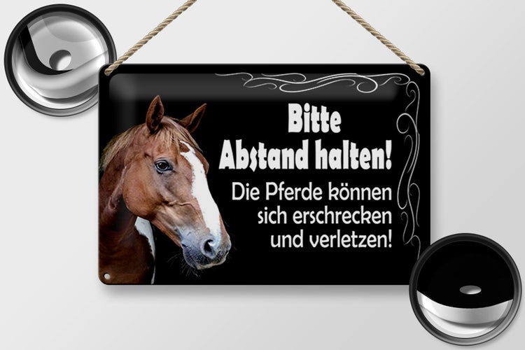 Blechschild Spruch 30x20cm bitte Abstand halten Pferde