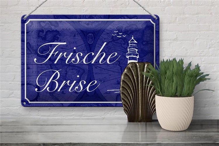 Blechschild Spruch 30x20cm Frische Brise Meer Leuchtturm