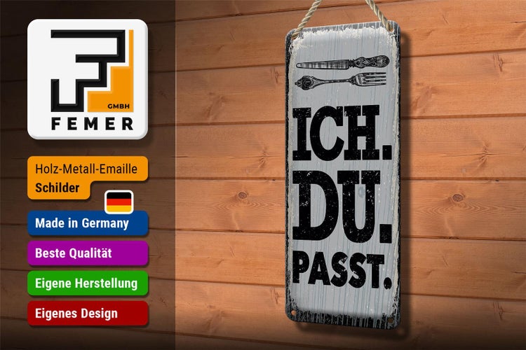 Blechschild Spruch Ich Du passt Gabel Messer 10x27cm Dekoration