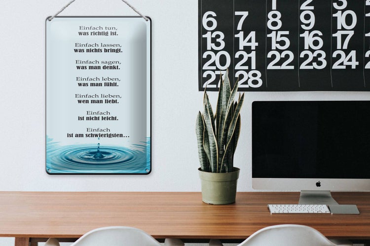 Blechschild Spruch 20x30cm Einfach ist am schwierigsten