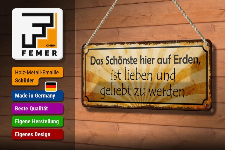 Blechschild Spruch 27x10cm schönste lieben geliebt werden Dekoration