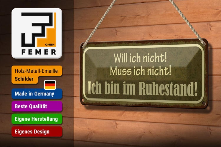 Blechschild Spruch 27x10cm bin im Ruhestand muss ich nicht Dekoration