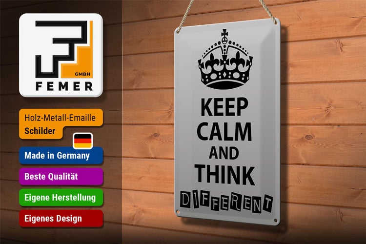 Blechschild Spruch 20x30cm Keep Calm think different
