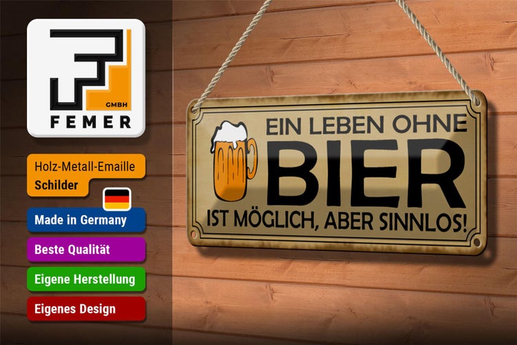 Blechschild Spruch 27x10cm Leben ohne Bier möglich sinnlos Dekoration