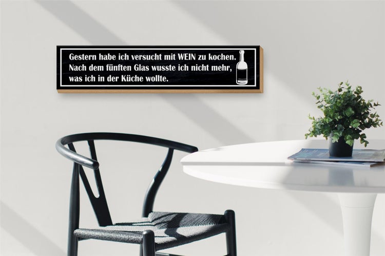 Holzschild Spruch 46x10cm habe versucht mit Wein zu kochen Dekoration