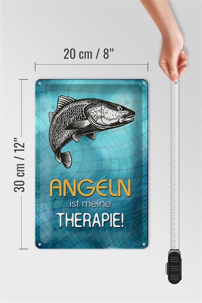Blechschild Spruch 20x30cm Angeln ist meine Therapie