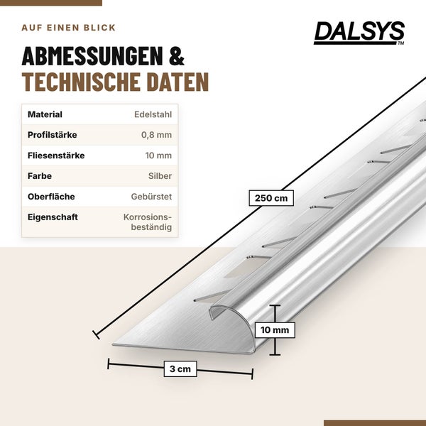 Dalsys Fliesenprofil Viertelkreis aus Edelstahl gebürstet mit Maßen 250 cm Länge und 10 mm Höhe zur Kantenverarbeitung bei Fliesen