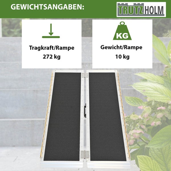 Informationen zur Traglast und zum Gewicht der Trutzholm Rampe: Die maximale Tragkraft beträgt 272 Kilogramm und das Gewicht der Rampe beträgt 10 Kilogramm.