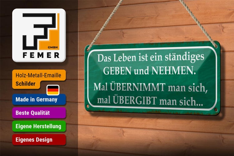 Blechschild Spruch 27x10cm Leben ist ständiges Geben Nehmen Dekoration