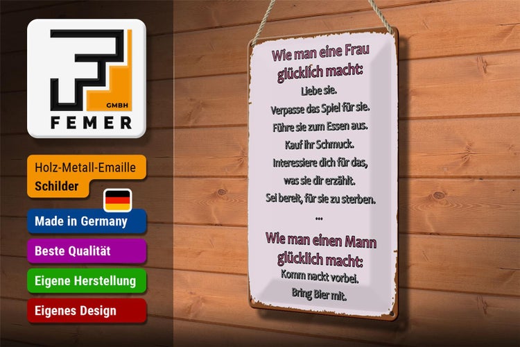 Blechschild Spruch 20x30cm Wie man Frau glücklich macht
