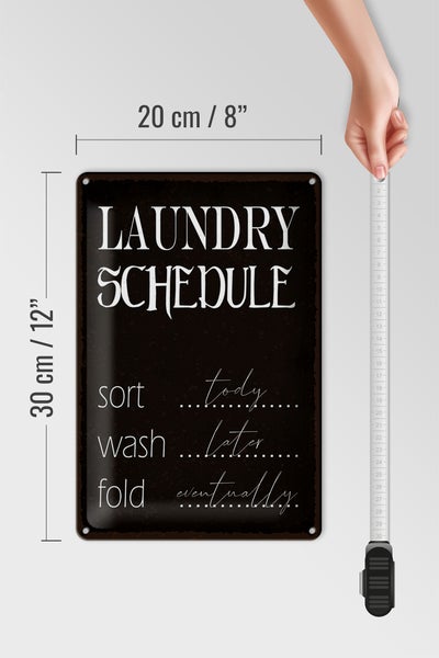 Blechschild Spruch 20x30cm laundry schedule sort tody wash