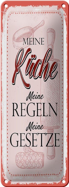 Blechschild Spruch Meine Küche meine Regeln 10x27cm Dekoration