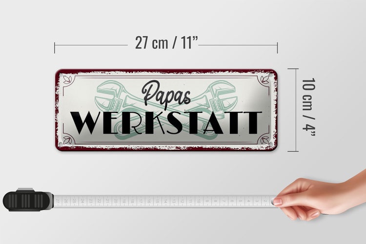 Blechschild Spruch 27x10cm Papas Werkstatt Dekoration